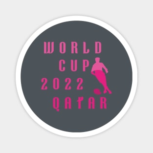 World cup 2022 Magnet